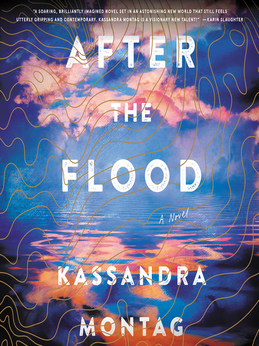 Title details for After the Flood by Kassandra Montag - Wait list